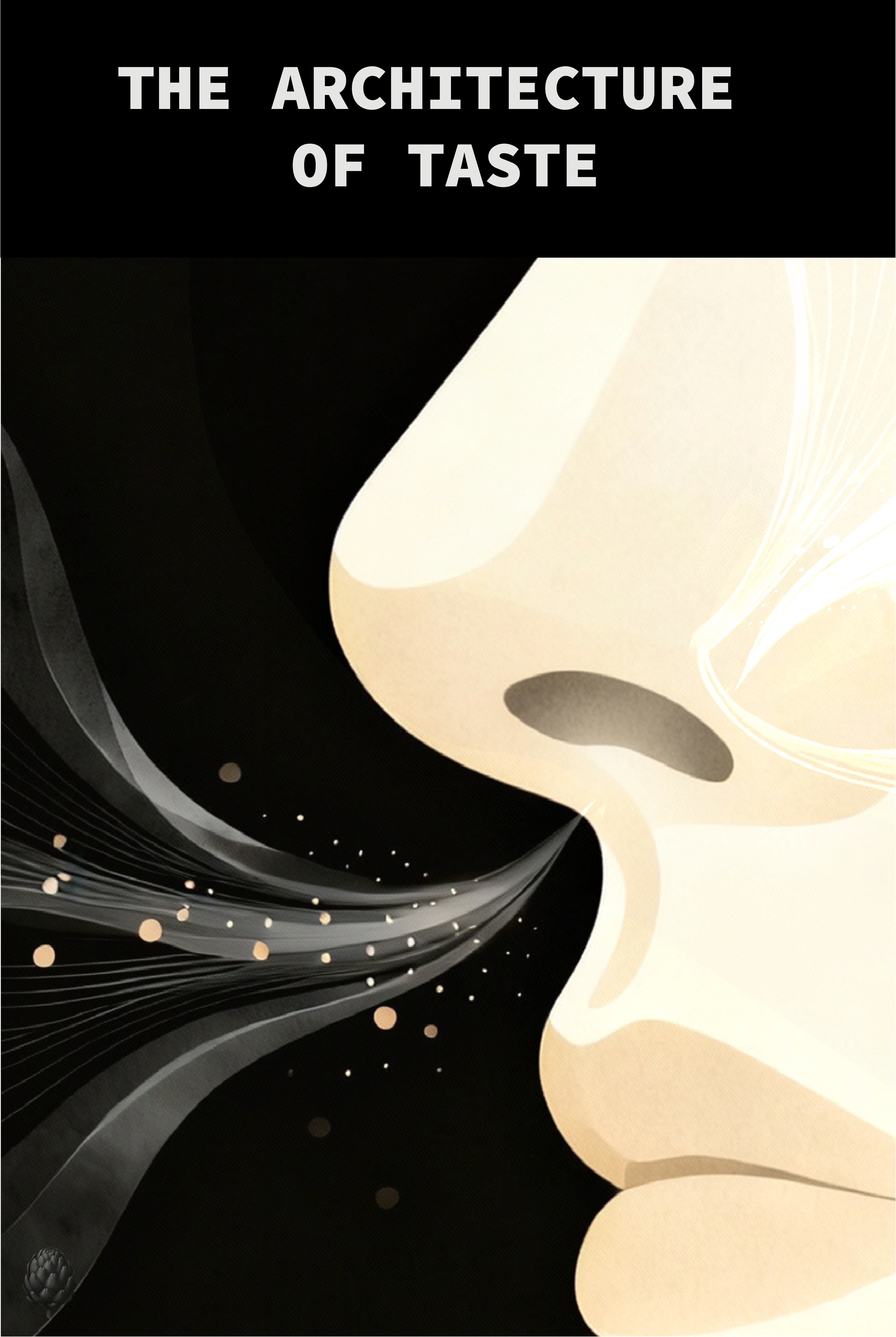 The Architecture of Taste